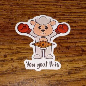 🎯 10 for $10 / You Goat This Sticker